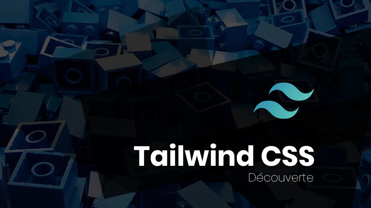 Découverte de Tailwind CSS